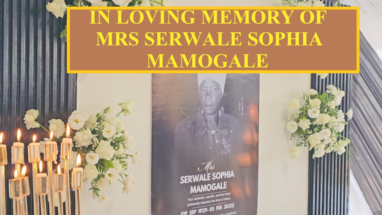 In Loving Memory of Mrs Serwale Sophia Mamogale 5 Feb 2025 