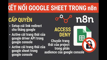 [PhoAi] - Hướng dẫn chi tiết kết nối google sheet trong n8n cho các bạn mới học