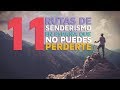 11 Rutas de senderismo en España que no puedes perderte 🏃