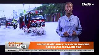 Powerful El Niño Threatens East Africa With Floods, Famine and Disease