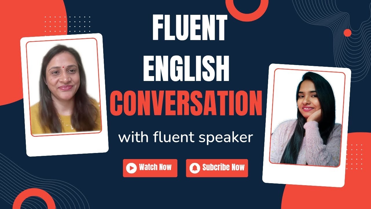 Fluent English conversation with fluent speaker #EnglishwithDeepika
