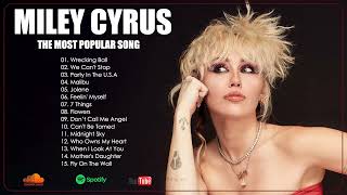 🔥🔥 MILEY CYRUS Best Hits || Legendary Hits Playlist 2023