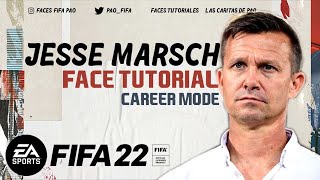 JESSE MARSCH FACE FIFA 22 | TUTORIAL |  CAREER MODE | MANAGER