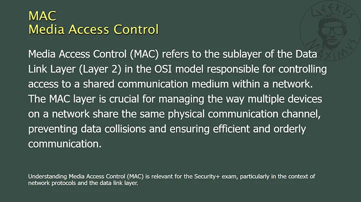 MAC - Media Access Control