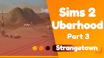 Sims 2 Uberhood Introductions: Strangetown