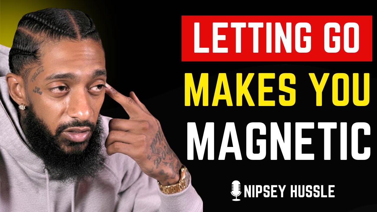 💎 Why Being DETACHED AND NON REACTIVE Makes You MORE ATTRACTIVE | NIPSEY HUSSLE