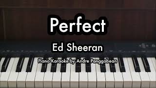 Perfect - Ed Sheeran | Piano Karaoke by Andre Panggabean