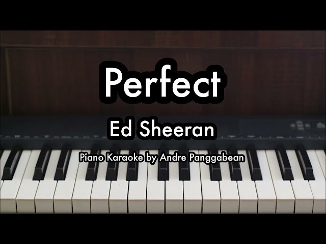 Perfect - Ed Sheeran | Piano Karaoke by Andre Panggabean class=