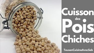 Cuisson Des Pois Chiches Tous En Cuisine Avec Seb