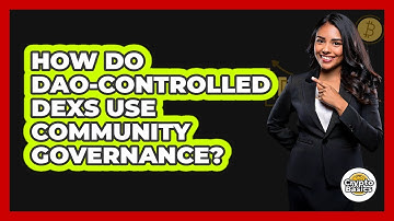 How Do DAO-controlled DEXs Use Community Governance? - CryptoBasics360.com