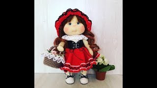 Вязание куколки крючком Куколка Красная Шапочка Вязание куколки крючком Куколка Красная Шапочка
