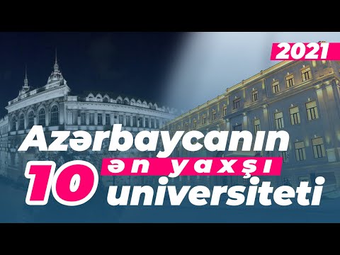 Video: Hansı universitet daha yaxşı hesab olunur və ya özəldir?