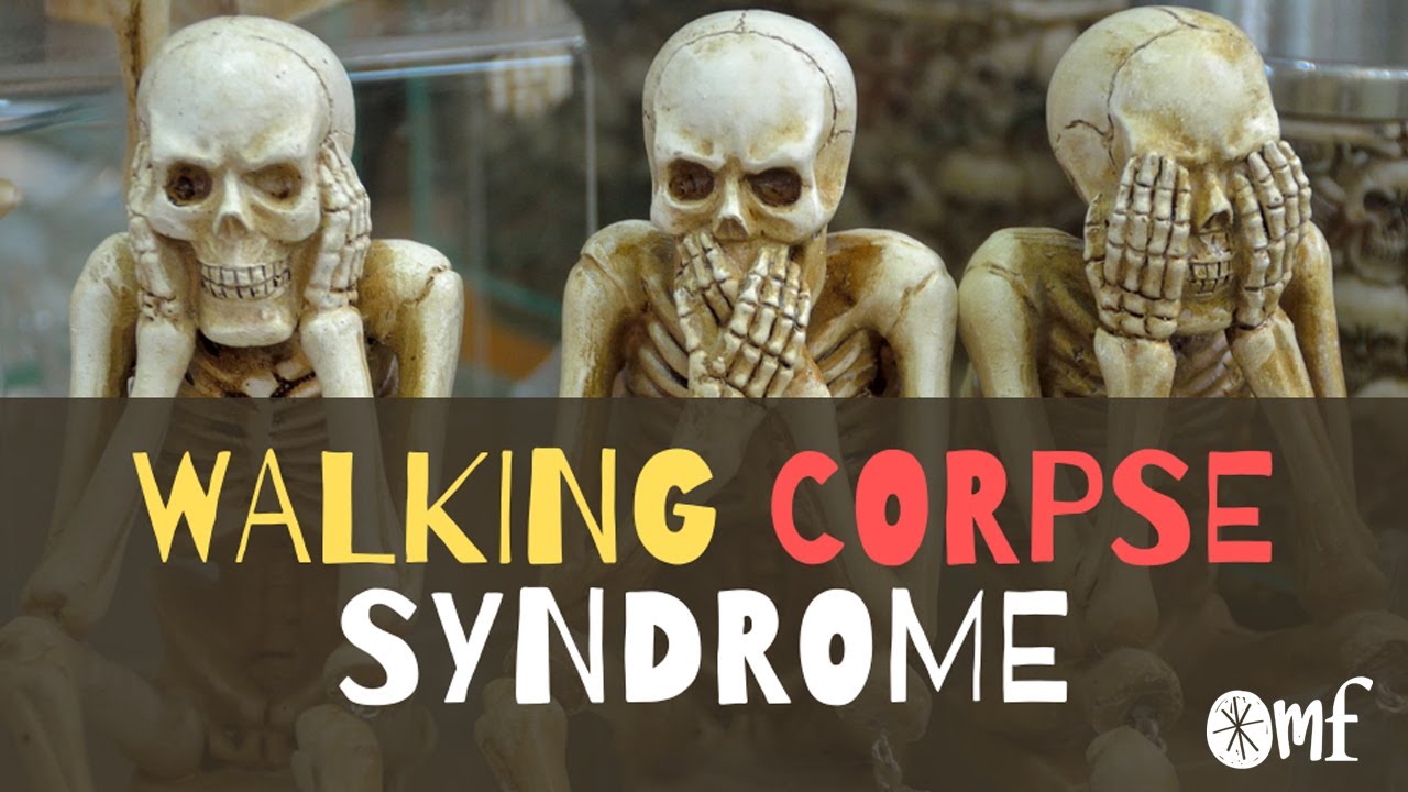 What Is Walking Corpse Syndrome Oh My Fact YouTube corpse-meaning-in-marathi-corpse-corpse-in-marathi