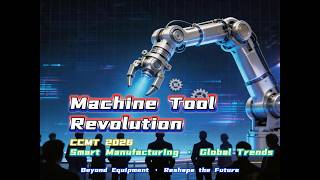 CCMT 2026 Ultimate Guide | Series #1: Global Machine Tool Giants & Smart Manufacturing Trends