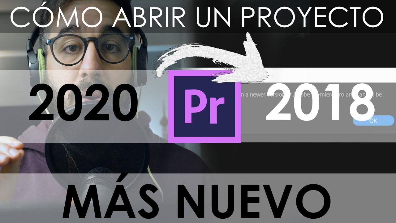 [SOLUCIÓN] CÓMO ABRIR UN PROYECTO DE PREMIERE PRO EN VERSIÓN DE