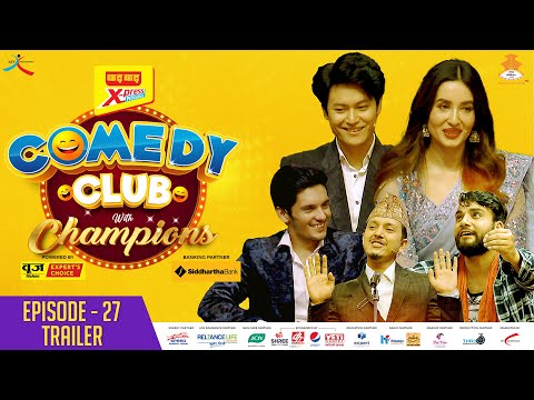 WAI WAI XPRESS COMEDY CLUB WITH CHAMPIONS | EPI 27 Trailer | Dhiraj Magar, Aditi Budhathoki, Dhiraj