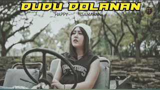 Happy samaran-dudu dolanan(official Vidio musik)