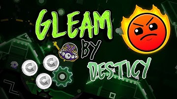 Masterpiece! Desticy is back! | Gleam by Desticy | All Coins | GD 2.11