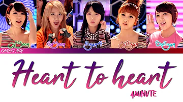 4Minute (포미닛) - Heart to Heart (COLOR CODED LYRICS HAN/ROM/ENG)