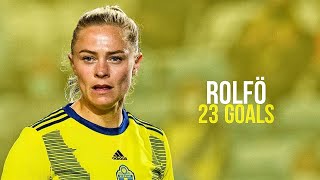 FRIDOLINA ROLFÖ | ALL 23 GOALS FOR SWEDEN