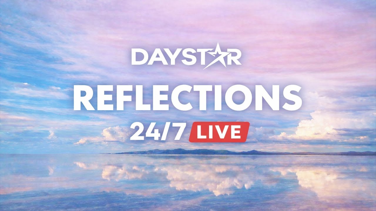 Daystar Reflections Livestream – Peaceful Instrumental Christian Music