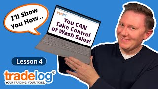 Controlling Wash Sales | Understanding Trader Taxes - Lesson 4