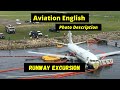 Aviation english photo description runway excursion