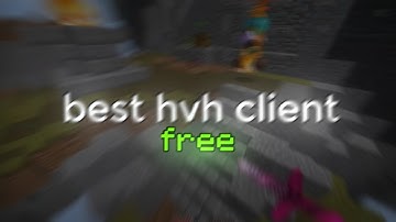 best FREE hvh client for blocksmc