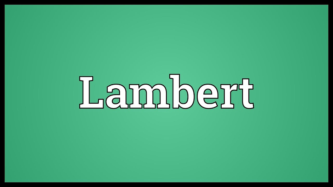 Lambert Meaning - YouTube