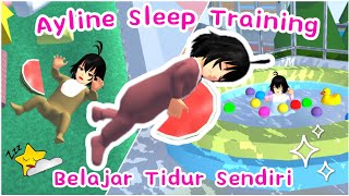 Celand Throwback Vlog | Ayline Sleep Training (Belajar Tidur Sendiri) | Sakura School Simulator