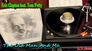 Eric Clapton feat Tom Petty - The Old Man And Me /vinyl/