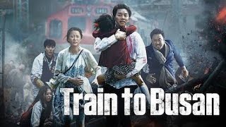 Train To Busan (2016) - Gong Yoo Full Movie English Facts and Review, Jung Yu-Mi