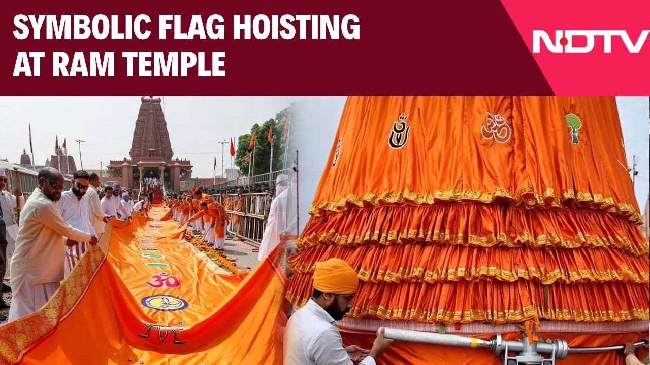 Ram Mandir Ayodhya | Symbolic Flag Hoisting At Ram Temple: Ayodhya Set ...