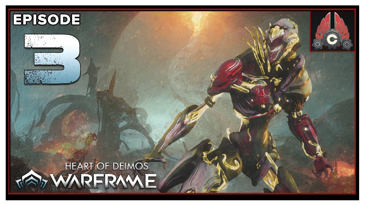 CohhCarnage Plays Warframe: Heart Of Deimos - Episode 3(Sponsored By Warframe)