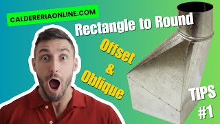 Sheet metal tips (1) how to unfold an oblique rectangle to round transition w/ CaldereriaOnline.com