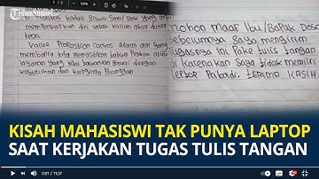 Viral Kisah Mahasiswi Tak Punya Laptop Saat Kerjakan Tugas Tulis Tangan, Tuai Apresiasi