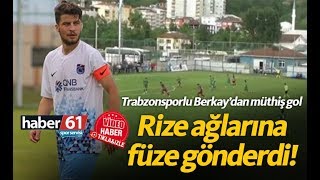 Trabzonsporlu Berkay Sefa Kara'dan Rizespor'a müthiş gol!
