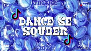 Dance se souber~{Tik Tok} 2024