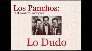 Los Panchos:  Lo Dudo  -  (letra y acordes) chords