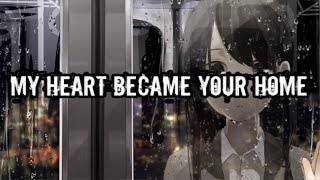 Nightcore || The Last Element - My Heart Became Your Home Lyrics