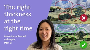 Mastering wet-on-wet painting techniques (Part 2 - Additive washes)