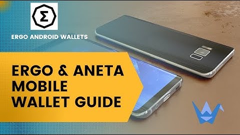ERGO android wallets guide - Ergo & Aneta wallet