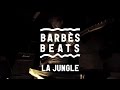 Barbès Beats | La Jungle (Olympic Café)