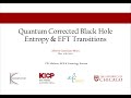 Quantum-corrected Black Hole Entropy and EFT Transitions - Alberto Castellano, Chicago University