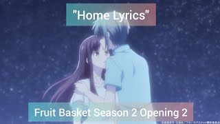 Home Lyrics - Asako Toki (Fruits Basket S2 Opening 2)
