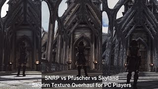 SNRP vs Pfuscher s Skyrim vs Skyland AIO for PC