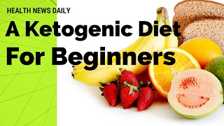 Ketogenic diet for beginners -