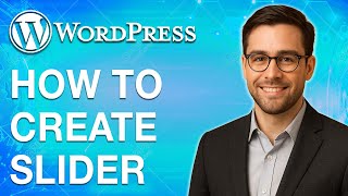 How To Create Slider In Wordpress [2025 Guide]