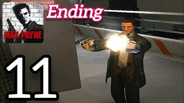 Max Payne 1 | Gameplay Walkthrough Part 12 | Ending (iOS, Android, PC)