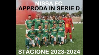 LA FESTA DELLA NISSA FC 2023 2024 Il ritorno in SERIE D